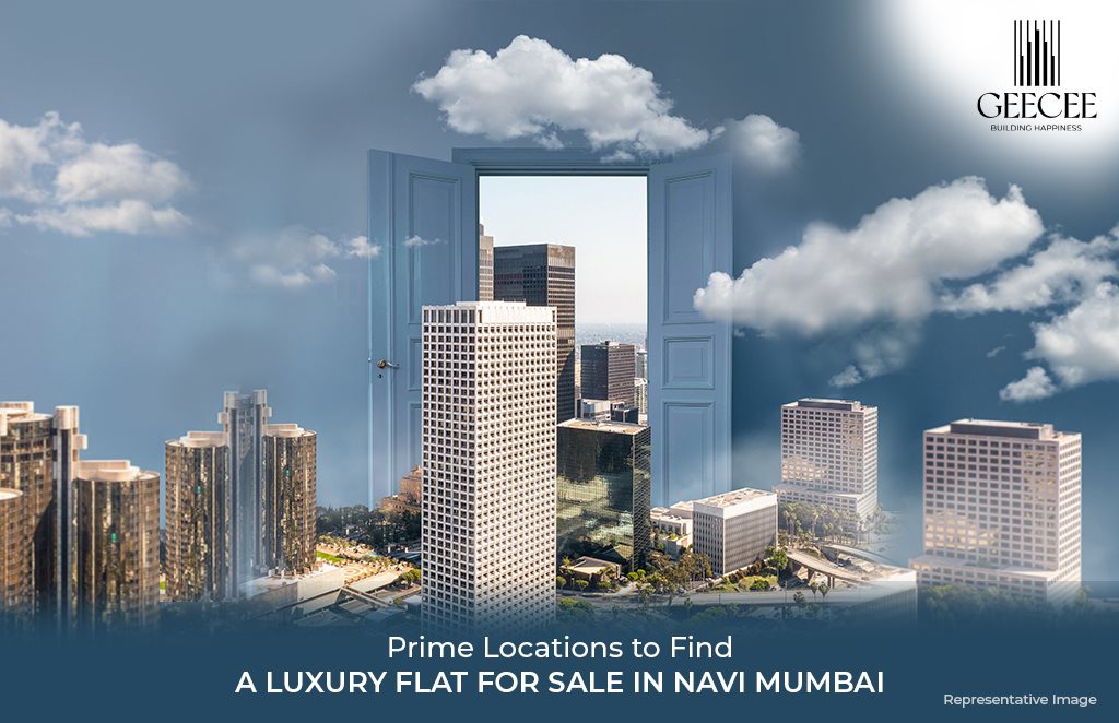 Prime Locations to Find a Luxury Flat for Sale in Navi Mumbai